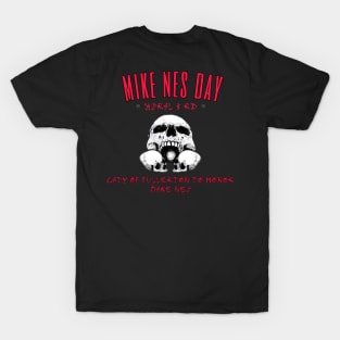 Mike ness day adition T-Shirt